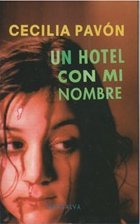 Un hotel con mi nombre. (Poemario.)